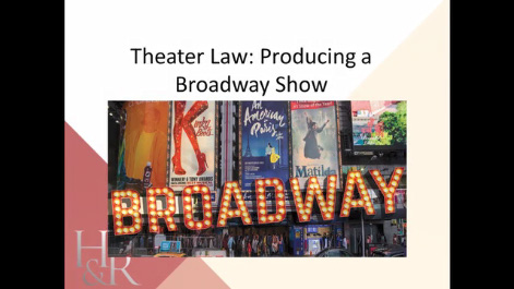 Hot Topics in Theater Law Thumbnail