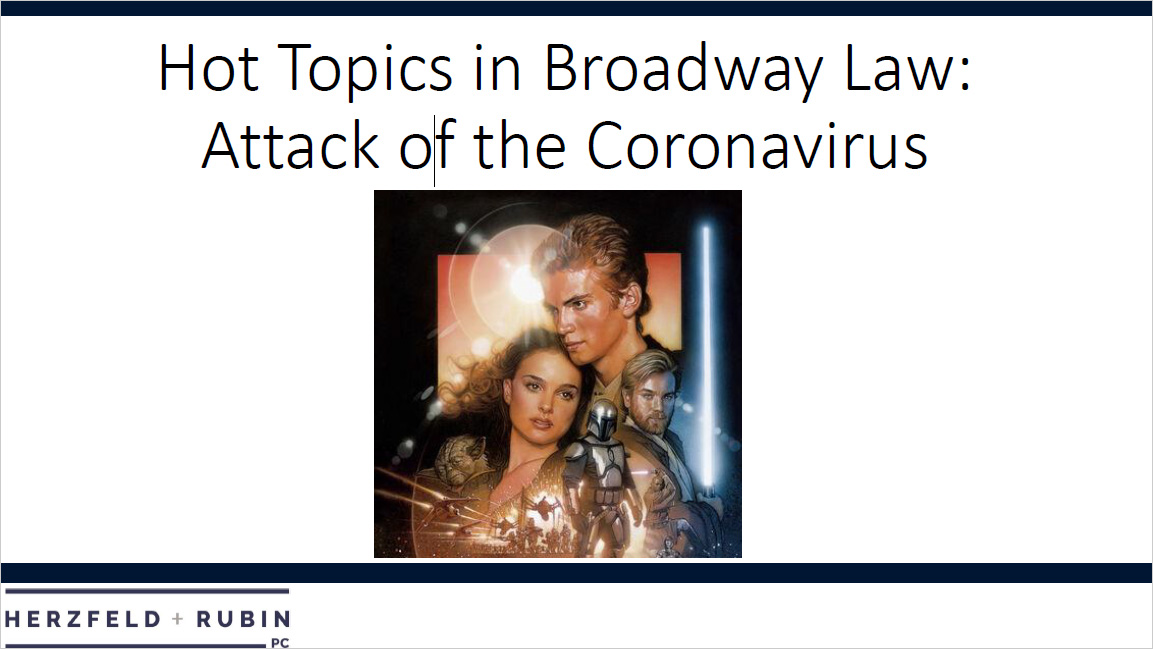 Hot Topics in Broadway Law: Attack of the Coronavirus Thumbnail