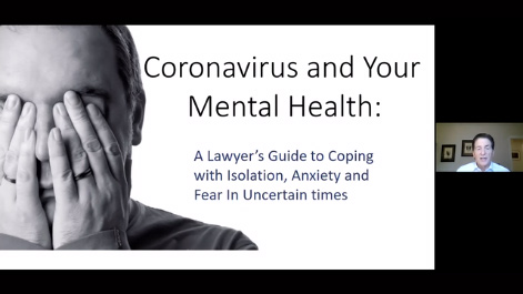 Coronavirus and Your Mental Health: A Lawyer’s Guide to Coping with Isolation, Anxiety and Fear in Uncertain Times Thumbnail
